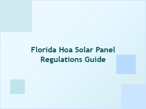 Florida Hoa Solar Panel Policy Guide