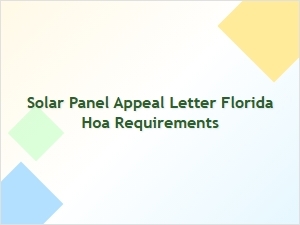 Solar Panel Appeal Letter Florida Hoa Guidelines