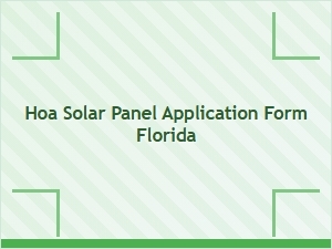 Hoa Solar Panel Approval Steps Florida