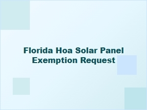 Florida Hoa Solar Panel Exemption Request Letter Example